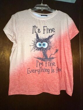 “Everything is Fine” Shirt